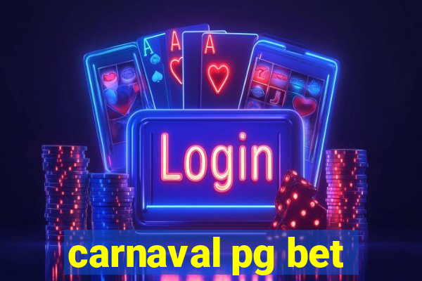 carnaval pg bet